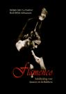 Flamenco - Handleiding voor dansers en liefhebbers